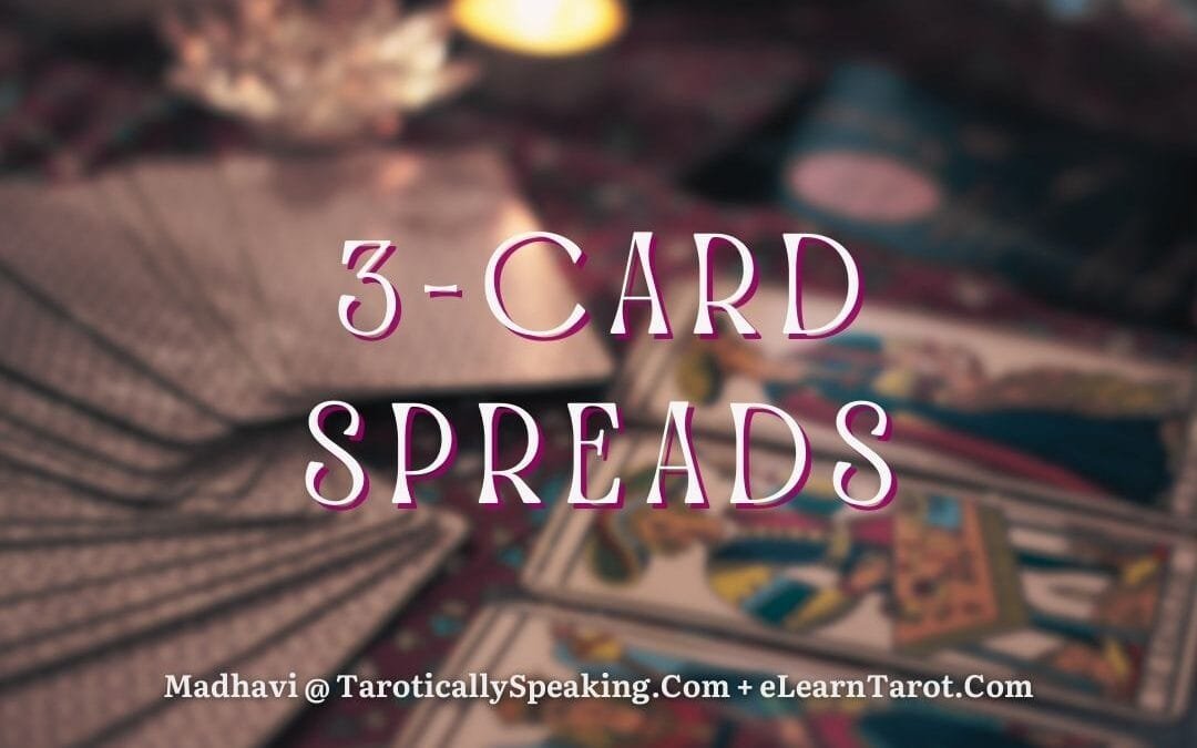 3-Card Spreads - Tarot Spreads Mini Course - eLearnTarot