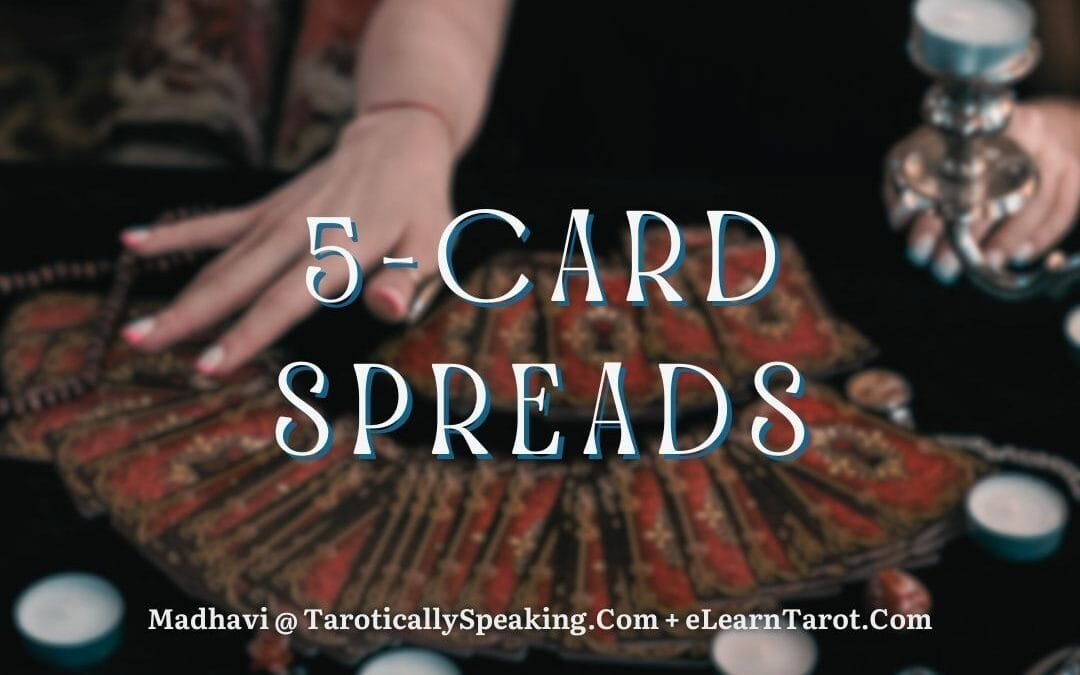 5-Card Spreads - Tarot Spreads Mini Course - eLearnTarot