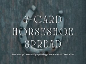 7-Card Horseshoe Spread - Tarot Spreads Mini Courses - eLearnTarot