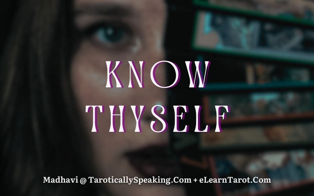 Know Thyself - Tarot Beyond the Predictions - eLearnTarot