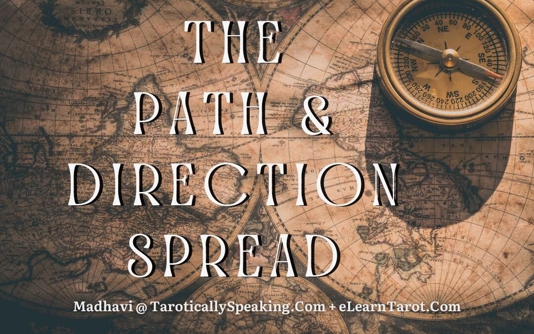 Path & Direction Spread - Tarot Spreads Mini Courses - eLearnTarot